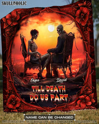 PERSONALIZED TILL DEATH DO US PART COUPLE FLEECE BLANKET - YHHG0603254