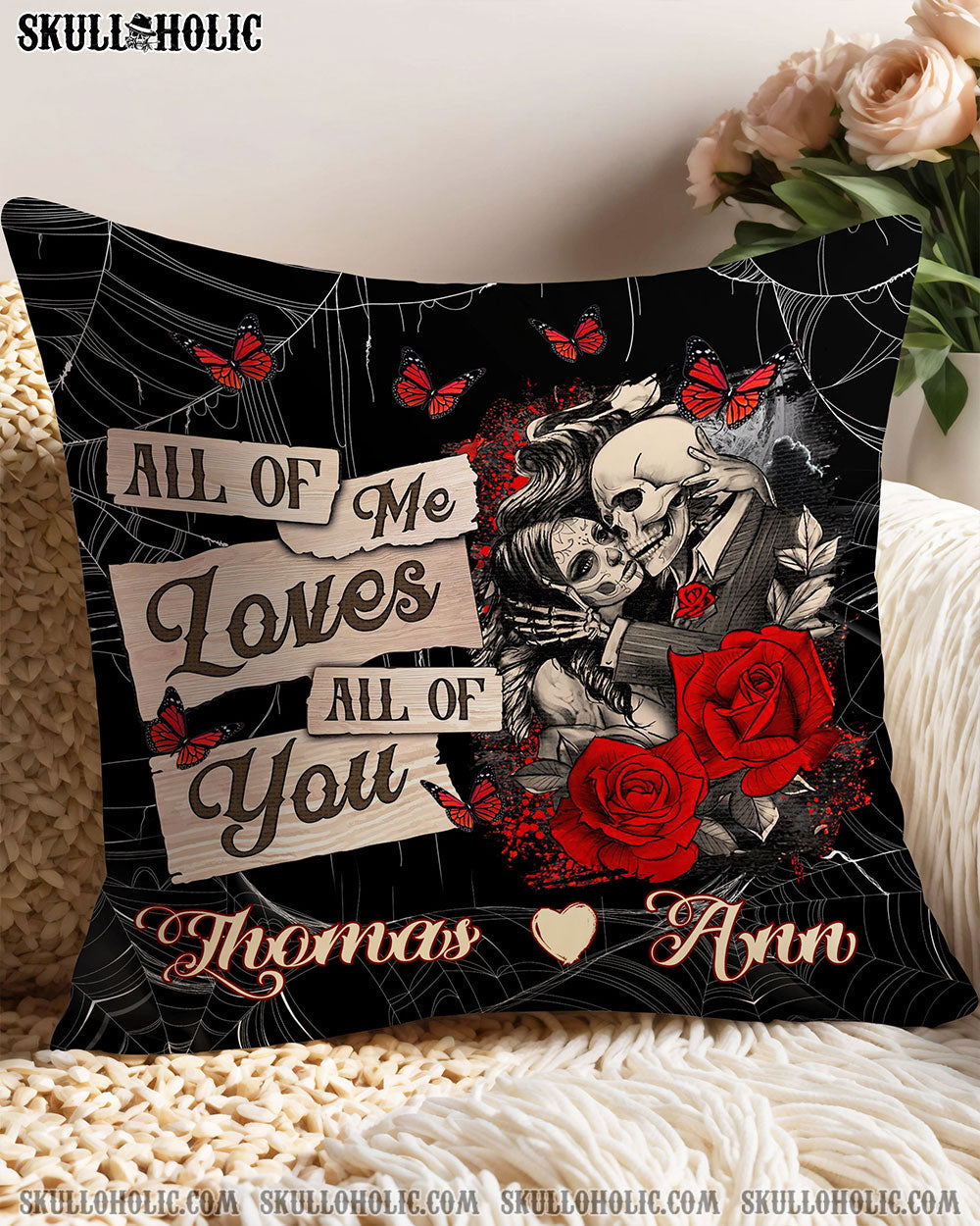PERSONALIZED ALL OF ME LOVES ALL OF YOU COUPLE SKULL PILLOW - TLNZ1401251