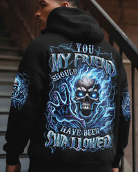 YOU MY FRIEND SHOULD HAVE BEEN SWALLOWED ALL OVER PRINT - YHLN1912251