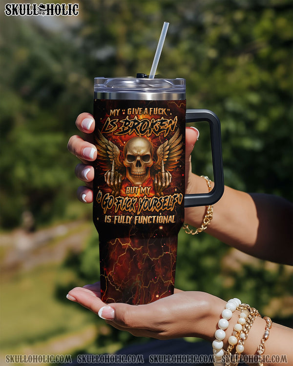 MY GIVE A F IS BROKEN TUMBLER - YHHN2508255