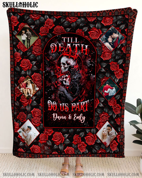 PERSONALIZED TILL DEATH DO US PART COUPLE FLEECE BLANKET - YHHN0701253