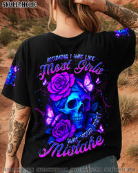 ASSUMING I WAS LIKE MOST GIRLS ALL OVER PRINT  - TLNT2105254