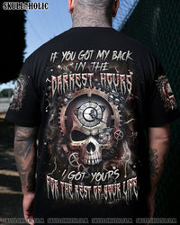 IF YOU GOT MY BACK IN THE DARKEST HOURS ALL OVER PRINT - YHHN2804253