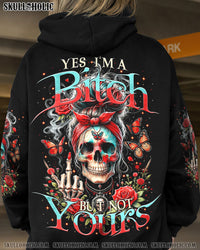 YES I'M A B BUT NOT YOURS ALL OVER PRINT - TYTM1011232