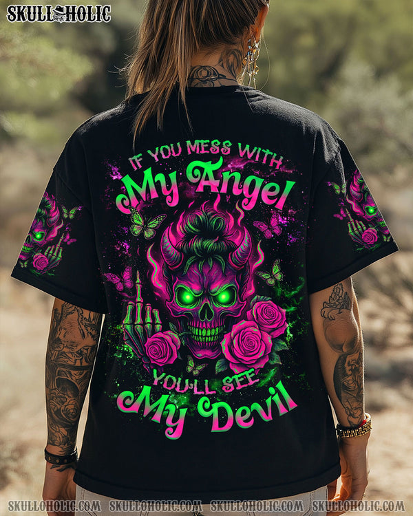 IF YOU MESS WITH MY ANGEL MESSY BUN SKULL ALL OVER PRINT - TLNZ2207251