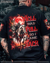 HELL WAS FULL SO I CAME BACK HORSE REAPER SKULL ALL OVER PRINT - TLNZ2708251