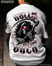 HELL WAS FULL SO I CAME BACK REAPER SKULL ALL OVER PRINT - TLTW2708252