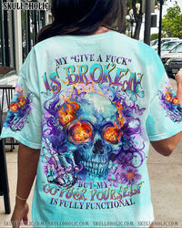 MY GIVE A F IS BROKEN ALL OVER PRINT - TLTR1103241