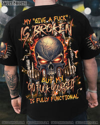 MY GIVE A F IS BROKEN ALL OVER PRINT - TLNZ1604243
