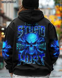 I CAN FIX STUPID BUT IT'S GONNA HURT ALL OVER PRINT - TYTD1508252
