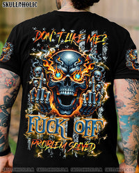 DON'T LIKE ME FCK OFF PROBLEM SOLVED SKULL ALL OVER PRINT - TLNZ2504241