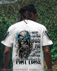 NOT EVERYONE LIKES ME SKULL REAPER ALL OVER PRINT  - TLNT2608254