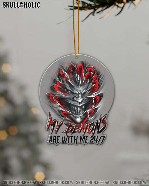 MY DEMONS ARE WITH ME 24/7 ORNAMENT & KEYCHAIN - YHLN2808254