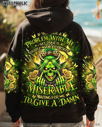 IF YOU HAVE A PROBLEM WITH ME SKULL ALL OVER PRINT - TLNO1912241