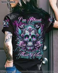 I'M BLUNT BECAUSE GOD ROLLED ME ALL OVER PRINT - TLNT0211232