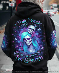 BE CAREFUL WHEN I'M SILENT ALL OVER PRINT - YHLN211231