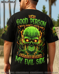 I AM A GOOD PERSON BUT ALL OVER PRINT - TYTM0506252