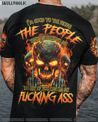 I'M GOOD TO THE PEOPLE THAT ARE GOOD TO ME ALL OVER PRINT - TYHI2805242
