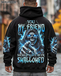 YOU MY FRIEND SHOULD HAVE BEEN SWALLOWED ALL OVER PRINT - TYTD0503253