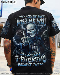 THEY ACT LIKE THEY WISH ME WELL ALL OVER PRINT - YHHN0603253
