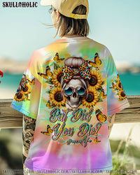 BUT DID YOU DIE MOM LIFE SUNFLOWER MESSY BUN SKULL ALL OVER PRINT - TLTR1203251