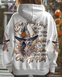 THE GOOD GIRL IN ME GOT TIRED WITCH HALLOWEEN ALL OVER PRINT - YHLN0608243