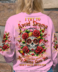 I TRY TO AVOID DRAMA SUGAR SKULL ROSE ALL OVER PRINT - TLTW0112231
