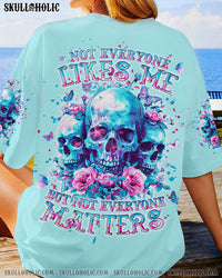 NOT EVERYONE LIKES ME SKULL FLOWER ALL OVER PRINT - TLPQ1004241