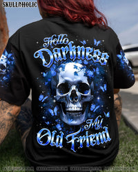 HELLO DARKNESS MY OLD FRIEND ALL OVER PRINT - TYQY2808252