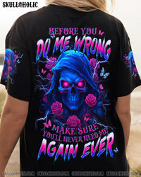 BEFORE YOU DO ME WRONG ALL OVER PRINT - TYPQ1406252