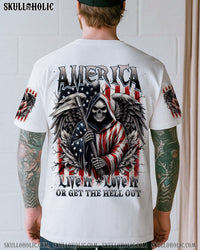 AMERICA LIVE IT LOVE IT OR GET THE HELL OUT ALL OVER PRINT - TLNZ1505254