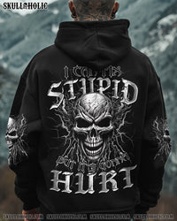 I CAN FIX STUPID BUT IT'S GONNA HURT ALL OVER PRINT - TYQY0811244