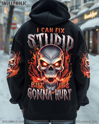 I CAN FIX STUPID BUT IT'S GONNA HURT ALL OVER PRINT - TYTM1911241