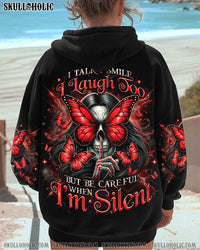 BE CAREFUL WHEN I'M SILENT SKULL LADY ALL OVER PRINT - TLNO2012242