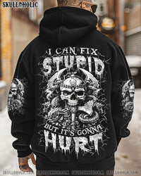 I CAN FIX STUPID BUT IT'S GONNA HURT ALL OVER PRINT - YHLN0801251