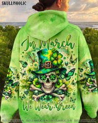 IN MARCH WE WEAR GREEN PATRICK'S DAY ALL OVER PRINT - TLNO0302241