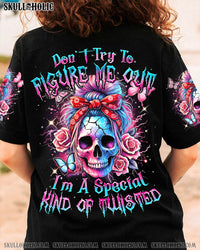 DON'T TRY TO FIGURE ME OUT ALL OVER PRINT - TYQY1007243