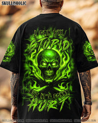 I CAN FIX STUPID BUT IT'S GONNA HURT ALL OVER PRINT - YHLN0306252