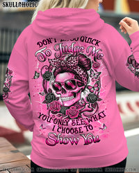 DON'T BE SO QUICK TO JUDGE ME ALL OVER PRINT - YHLT1112253