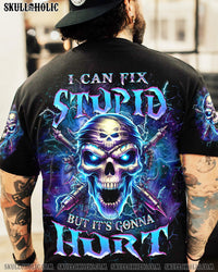 I CAN FIX STUPID BUT IT'S GONNA HURT ALL OVER PRINT - YHHN2305241