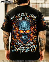 MY ALONE TIME IS FOR EVERYONE'S SAFETY ALL OVER PRINT - YHLN2609251