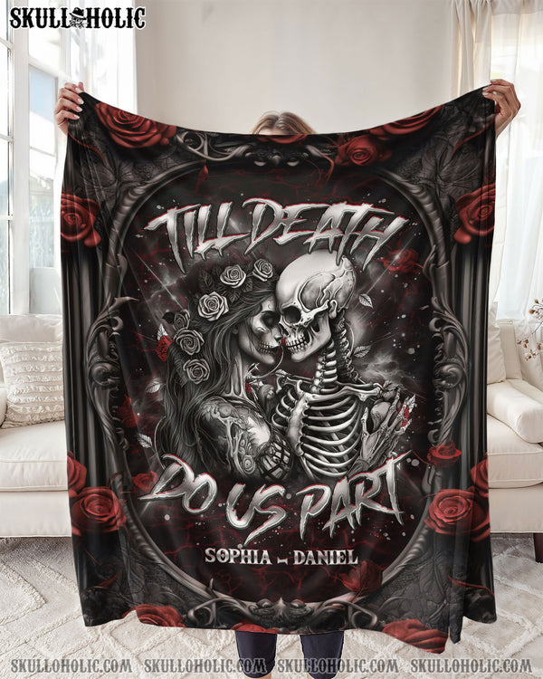 PERSONALIZEDTILL DEATH DO US PART COUPLE SKELETON FLEECE BLANKET - TLNO1302253