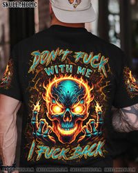 DON'T F WITH ME I F BACK ALL OVER PRINT - YHLN1005244