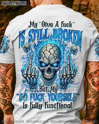 MY GIVE A F IS STILL BROKEN ALL OVER PRINT - TYQY2806241