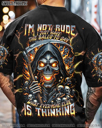 I'M NOT RUDE I JUST HAVE THE BALLS REAPER ALL OVER PRINT - TLNT1107242