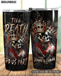 PERSONALIZED TILL DEATH DO US PART COUPLE TUMBLER - YHLN0404254