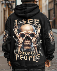 (HOT DEAL) I SEE STUPID PEOPLE ALL OVER PRINT - YHLN2001252