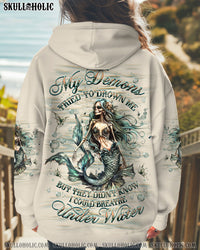 MY DEMONS TRIED TO DROWN ME MERMAID ALL OVER PRINT - YHHG0810243
