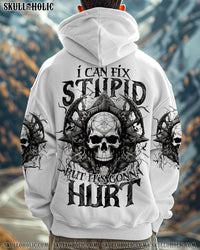 I CAN FIX STUPID BUT IT'S GONNA HURT ALL OVER PRINT - TYTM0810241