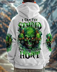 I CAN FIX STUPID BUT IT'S GONNA HURT ALL OVER PRINT - TYTM0510242